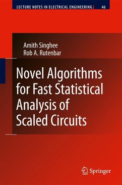 Novel Algorithms for Fast Statistical Analysis of Scaled Circuits - Singhee, Amith;Rutenbar, Rob A.