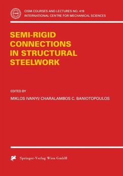 Semi-Rigid Joints in Structural Steelwork - Ivanyi, Miklos / Baniotopoulos, Charalambos C. (eds.)