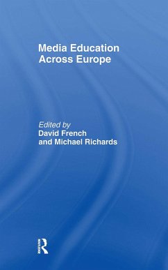 Media Education Across Europe - French, David / Richards, Mike (eds.)