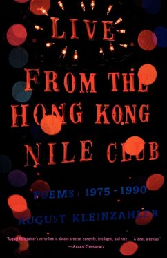 Live from the Hong Kong Nile Club - Kleinzahler, August