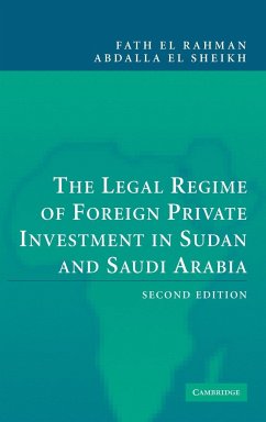 The Legal Regime of Foreign Private Investment in Sudan and Saudi Arabia - Sheikh, Fath. El. Rahman. Abdalla. El.