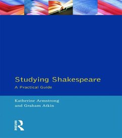 Studying Shakespeare - Armstrong, Katherine; Atkin, Graham