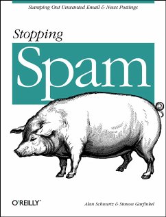 Stopping Spam - Schwartz, Alan; Garfinkel, Simson