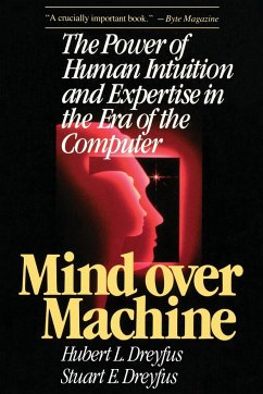 Mind Over Machine - Dreyfus, Hubert L.; Dreyfus, Stuart E.