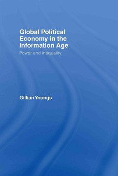 Global Political Economy in the Information Age - Youngs, Gillian