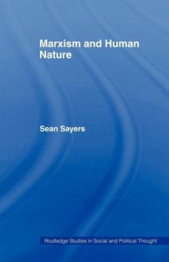 Marxism and Human Nature - Sayers, Sean