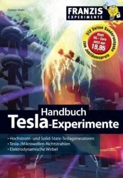 Handbuch Tesla-Experimente - Wahl, Günter