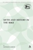 Myth and History in the Bible Myth and History in the Bible