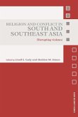 Religion and Conflict in South and Southeast Asia