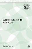 Whose Bible Is It Anyway? Whose Bible Is It Anyway?