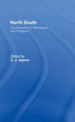 North-South Co-operation in Retrospect and Prospect - Jepma, C J