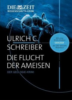 Die Flucht der Ameisen - Schreiber, Ulrich C.