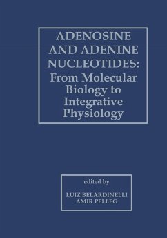 Adenosine and Adenine Nucleotides: From Molecular Biology to Integrative Physiology - Belardinelli, Luiz / Pelleg, A. (eds.)