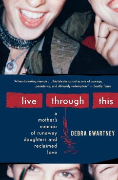 Live Through This - Gwartney, Debra