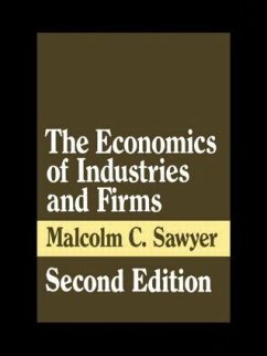 The Economics of Industries and Firms - Sawyer, Malcolm