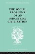 The Social Problems of an Industrial... - Bild 1