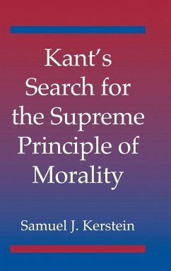 Kant's Search for the Supreme Principle of Morality - Kerstein, Samuel J.