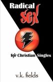 Radical Sex for Christian Singles