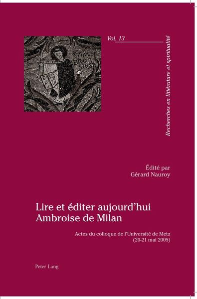 Lire et éditer aujourd'hui Ambroise de Milan