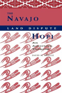 The Navajo-Hopi Land Dispute - Brugge, David M.