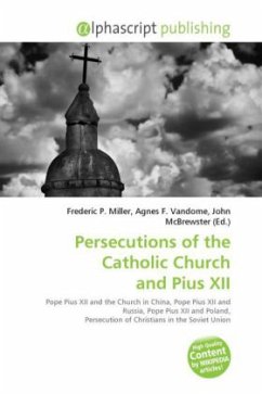 Persecutions of the Catholic Church and Pius XII