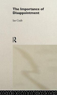 The Importance of Disappointment - Craib, Ian