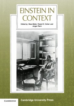 Einstein in Context - Beller, Mara; Cohen, Robert S.; Renn, Jurgen