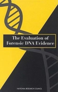 The Evaluation of Forensic DNA Evidence - National Research Council; Division On Earth And Life Studies; Commission On Life Sciences; Committee on DNA Forensic Science an Update