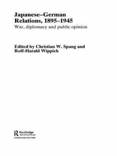 Japanese-German Relations, 1895-1945 - Spang, Christian W. / Wippich, Rolf-Harald (eds.)