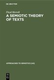 A Semiotic Theory of Texts