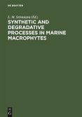 Synthetic and Degradative Processes in Marine Macrophytes