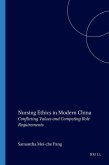 Nursing Ethics in Modern China Nursing Ethics in Modern China