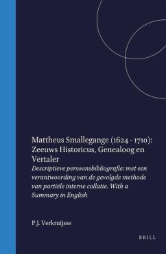 Cover Mattheus Smallegange (1624-1710): Zeeuws Historicus, Genealoog En Vertaler