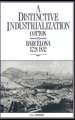 A Distinctive Industrialization - Thomson, J. K. J.