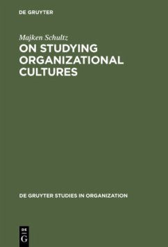 On Studying Organizational Cultures - Schultz, Majken