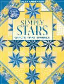 Simply Stars. Quilts That Sparkle
