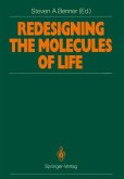 Redesigning the Molecules of Life