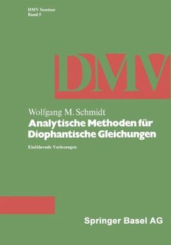 Analytische Methoden für Diophantische Gleichungen - Schmidt, W. M.