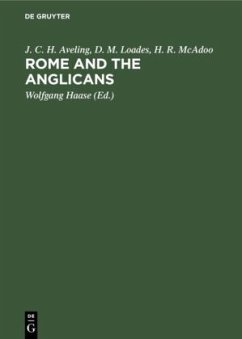 Rome and the Anglicans - Aveling, J. C. H.;Loades, D. M.;McAdoo, H. R.