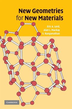 New Geometries for New Materials - Lord, Eric A.; Mackay, Alan L.; Ranganathan, S.