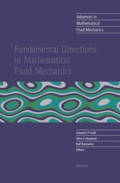 Fundamental Directions in Mathematical Fluid Mechanics - Galdi, G. P. / Heywood, J. G. / Rannacher, R. (eds.)