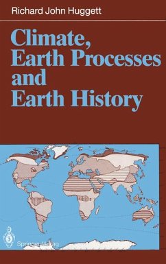 Climate, earth processes, and earth history. Climate, earth processes, and earth history.