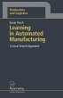 Learning in Automated Manufacturing - Bild 1