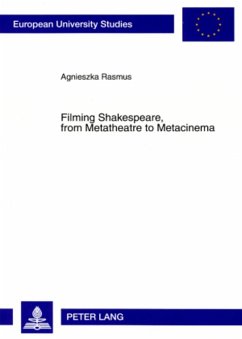 Filming Shakespeare, from Metatheatre to Metacinema - Rasmus, Agnieszka