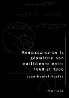 Renaissance de la géométrie non euclidienne entre 1860 et 1900 - Voelke, Jean-Daniel