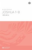 Discover Joshua 1-8 Study Guide Discover Joshua 1-8 Study Guide
