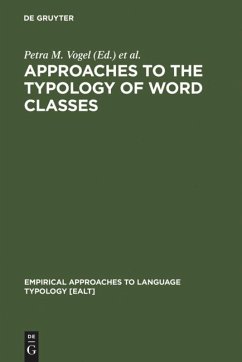 Approaches to the Typology of Word Classes - Vogel, Petra M. / Comrie, Bernard (eds.)
