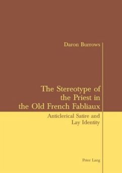 The Stereotype of the Priest in the Old French Fabliaux - Burrows, Daron