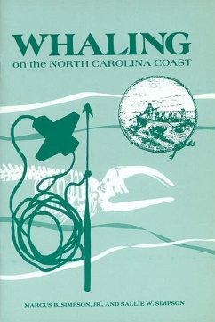 Whaling on the North Carolina Coast - Simpson, Marcus B; Simpson, Sallie W