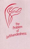 The Problem of Lefthandedness